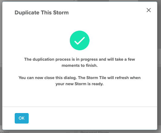 Storm duplication confirmation pop up